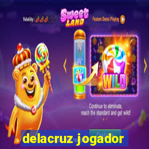 delacruz jogador